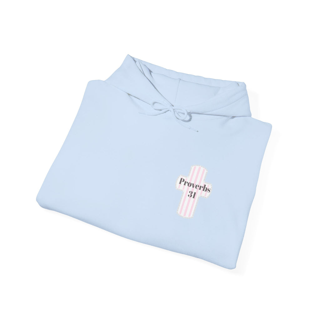 Proverbs 31 ~ Hoodie